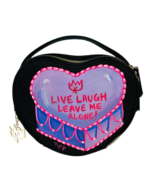 Live Laugh Leave Me Alone